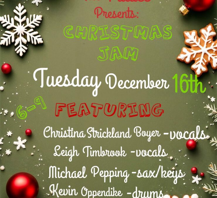 The Palace Presents Christmas Jam Dec 16th at 6:00 PM